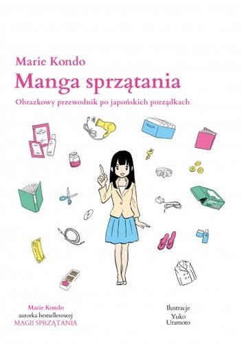 Manga sprzątania. Obrazkowy przewodnik po japońskich porządkach