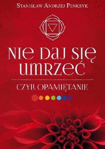 Nie daj się umrzeć, czyli opamiętanie