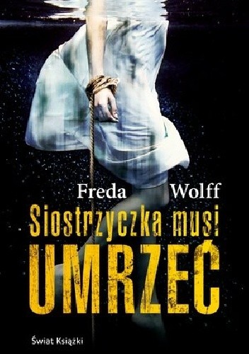 Siostrzyczka musi umrzeć