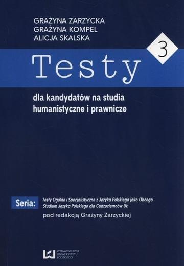 Okładka: Testy dla kandydatów na studia humanistyczne i prawnicze. Część 3