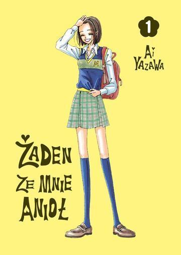 Żaden ze mnie anioł. Tom 1