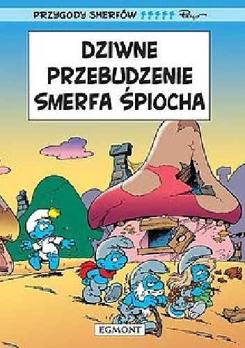 Dziwne przebudzenie Smerfa Śpiocha