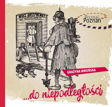 Do niepodległości poznaj poznań