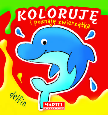 Koloruję i poznaję zwierzątka delfin
