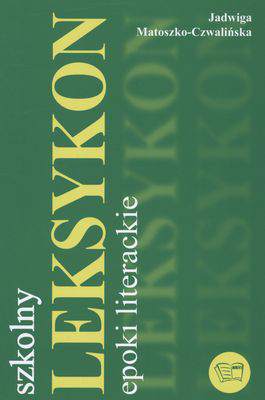 Szkolny leksykon epoki literackie