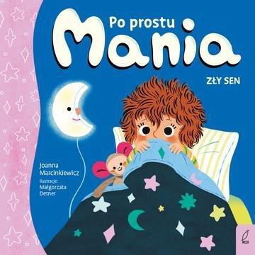 Okładka: Po prostu Mania. Zły sen