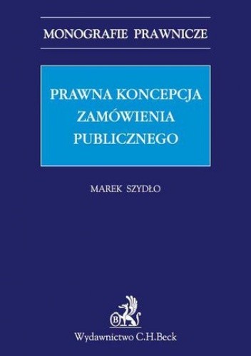 Prawna koncepcja zamówienia publicznego