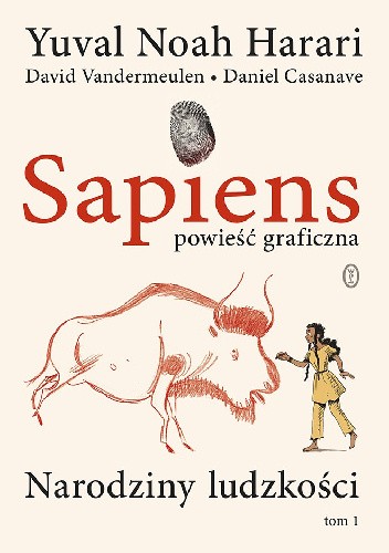 Sapiens. Powieść graficzna. Narodziny ludzkości. Tom 1