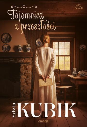 Tajemnica z przeszłości. Cykl Żuławski. Tom 2