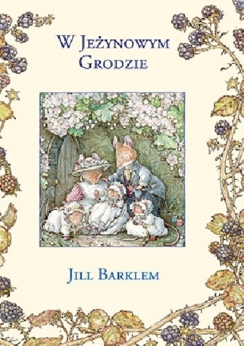 W Jeżynowym Grodzie