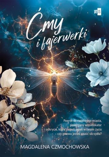 Okładka: Ćmy i fajerwerki