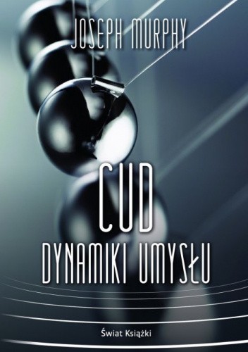 Cud dynamiki umysłu