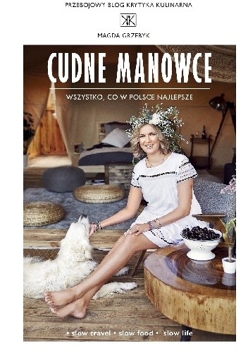 Cudne manowce. Wszystko, co w Polsce najlepsze
