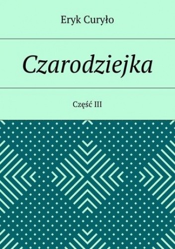 Czarodziejka. Część III