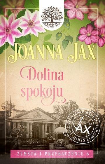 Okładka: Dolina spokoju. Zemsta i przebaczenie. Tom 6