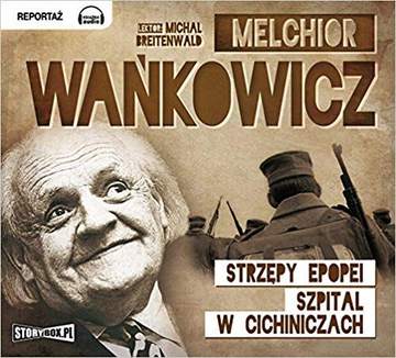 CD MP3 Szpital w cichniczach strzępy epopei Tom 2