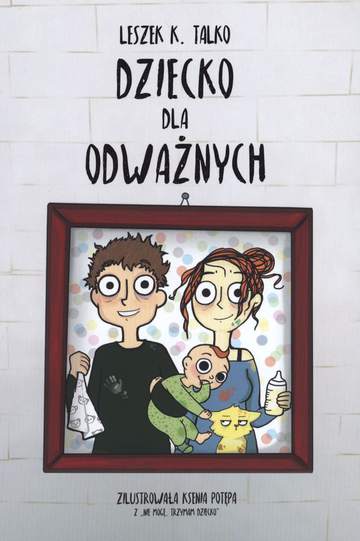 Dziecko dla odważnych