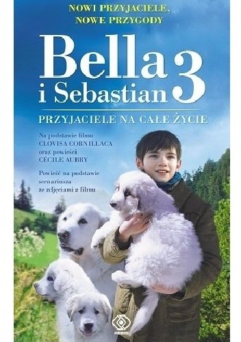 Bella i Sebastian 3. Przyjaciele na całe życie