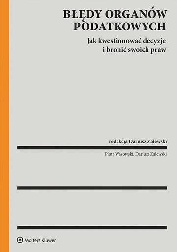 Błędy organów podatkowych a prawa podatnika.