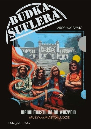 Budka Suflera ? Memu miastu na do widzenia. Muzyka ? miasto ? ludzie