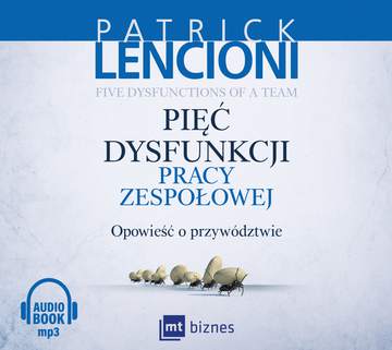 CD MP3 Pięć dysfunkcji pracy zespołowej wyd. 2017