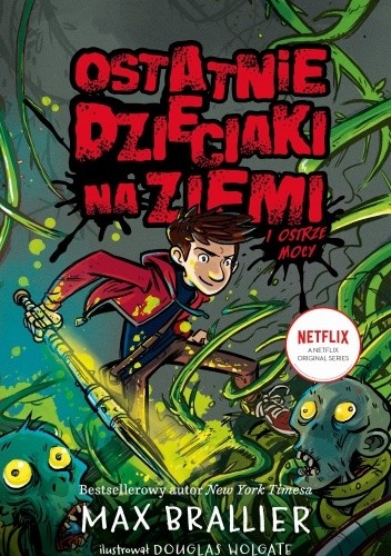 Ostatnie dzieciaki na ziemi i ostrze nocy Tom 5