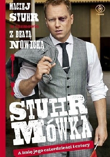 Stuhrmówka. A imię jego czterdzieści i cztery