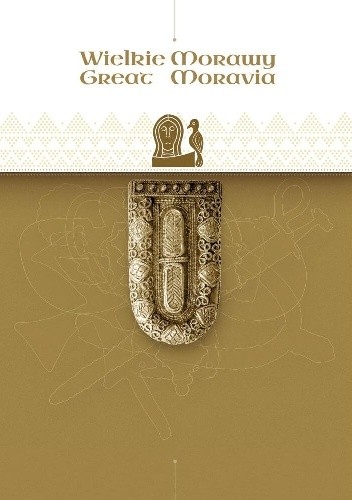 Wielkie Morawy. Great Moravia