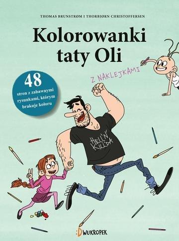 Okładka: Kolorowanki taty Oli. Tata Oli