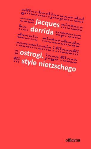 Ostrogi style nietzschego