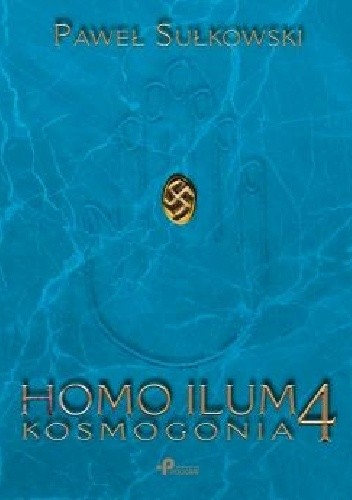 Homo Ilum 4. Kosmogonia