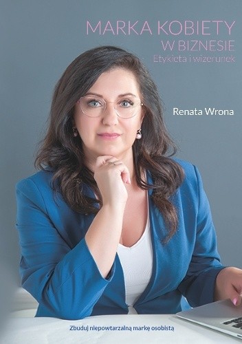 Marka kobiety w biznesie. Etykieta i wizerunek