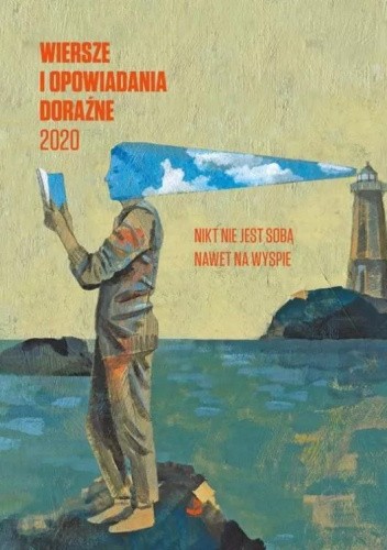 Wiersze i opowiadania doraźne 2020 - Nikt nie jest sobą nawet na wyspie