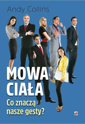 Mowa ciała co znaczą nasze gesty