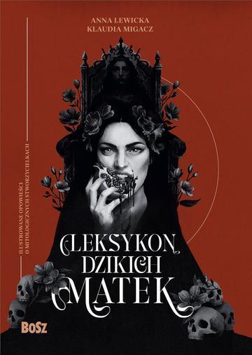 Leksykon dzikich matek