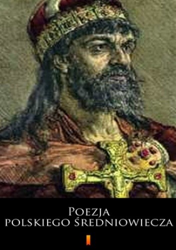 Poezja polskiego średniowiecza