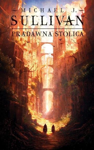 Okładka: Pradawna stolica. Odkrycia Riyrii. Tom 6