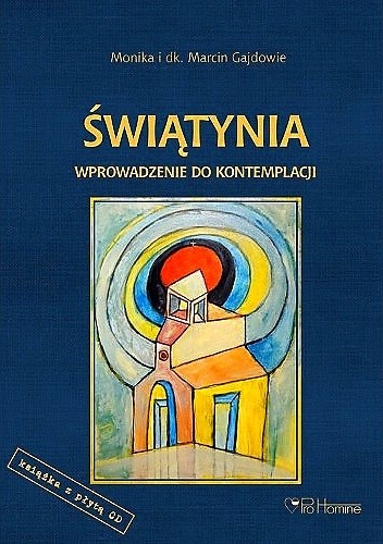 Świątynia. Wprowadzenie do kontemplacji