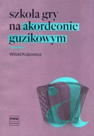 Okładka: Szkoła gry na akordeonie guzikowym