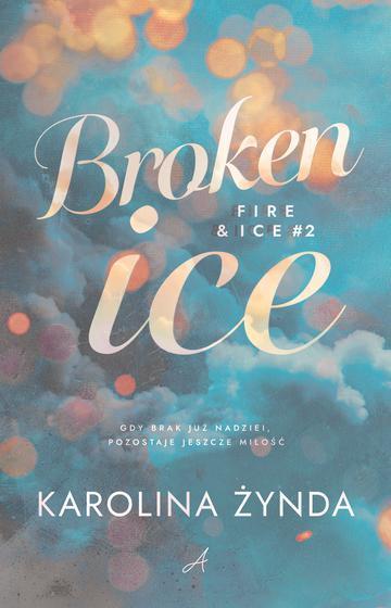 Broken ice. Fire & ice. Tom 2