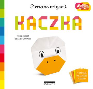 Kaczka Pierwsze origami Akademia mądrego dziecka