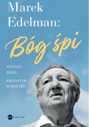 Marek Edelman Bóg śpi