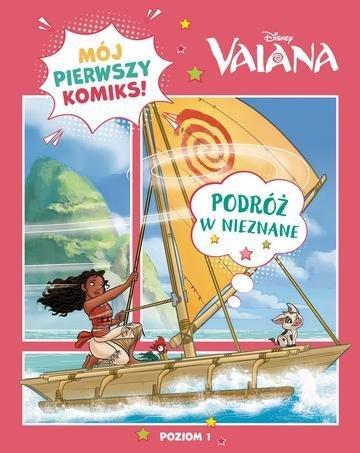 Okładka: Mój pierwszy komiks. Poziom 1. Podróż w nieznane. Disney Vaiana