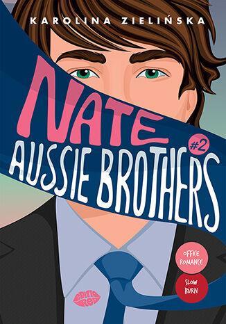 Nate. Aussie Brothers. Tom 2