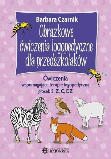 Okładka: Obrazkowe ćwiczenia logopedyczne dla przedszkolaków S, Z, C, DZ