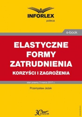 ELASTYCZNE FORMY ZATRUDNIENIA korzyści i zagrożenia