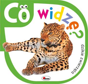 Co widzę dzikie zwierzęta