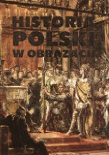 Historia Polski w obrazach