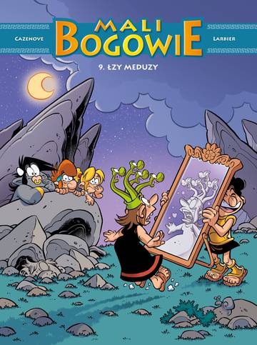 Łzy Meduzy. Mali Bogowie. Tom 9 wyd. 2024