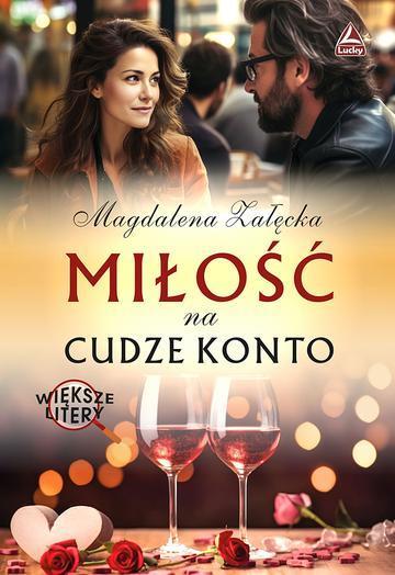 Miłość  na cudze konto. Większe litery